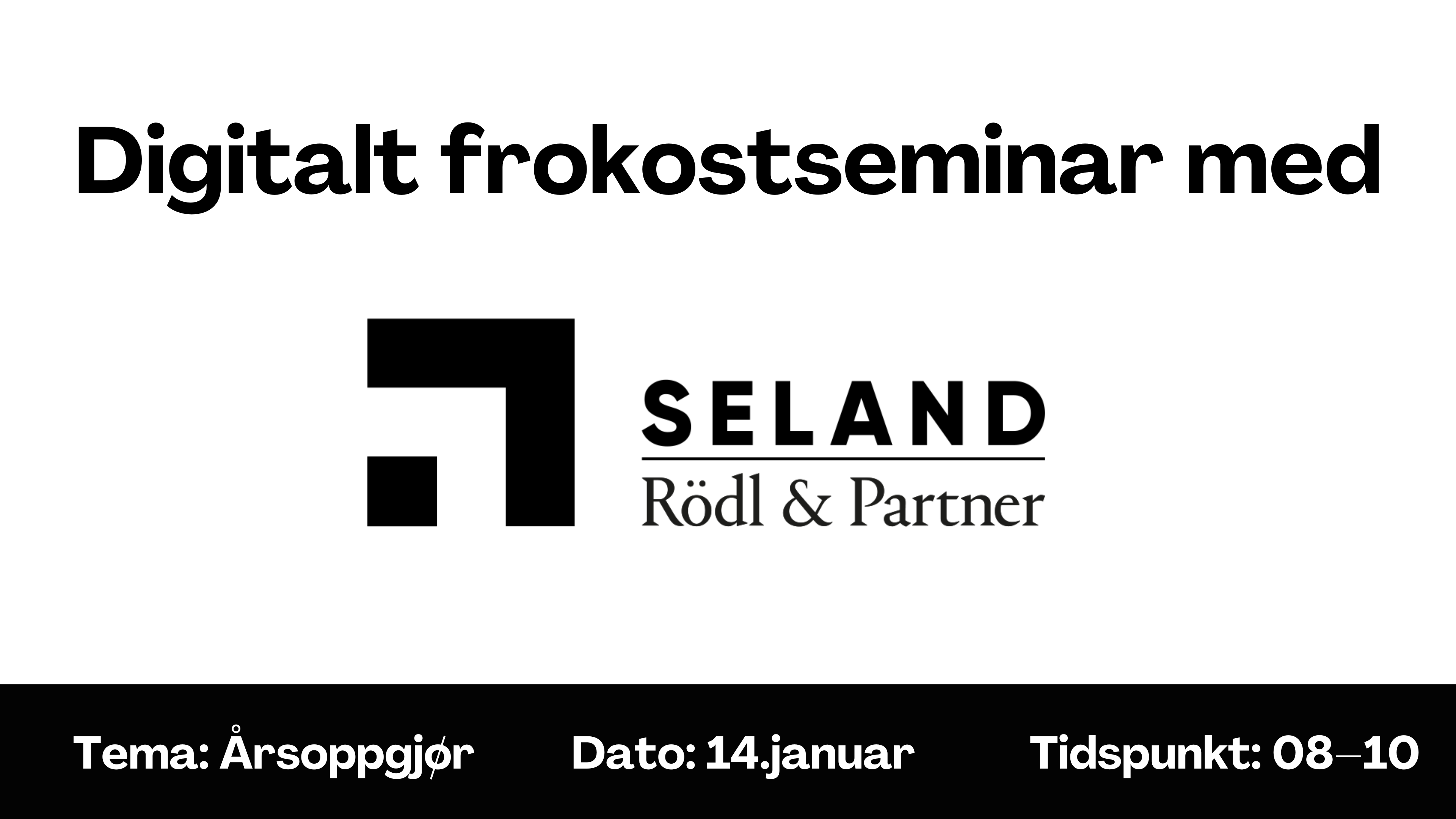 Digitalt frokostseminar med Advokatfirmaet Seland | Rödl & Partner AS